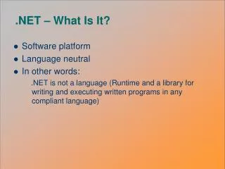.NET – What Is It?
