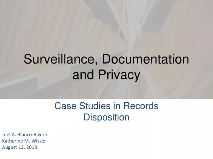 surveillance documentation and privacy