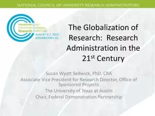 The Globalization of Research: Research Administration in the 21 st Century