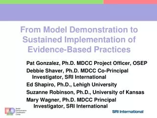 From Model Demonstration to Sustained Implementation of Evidence-Based Practices
