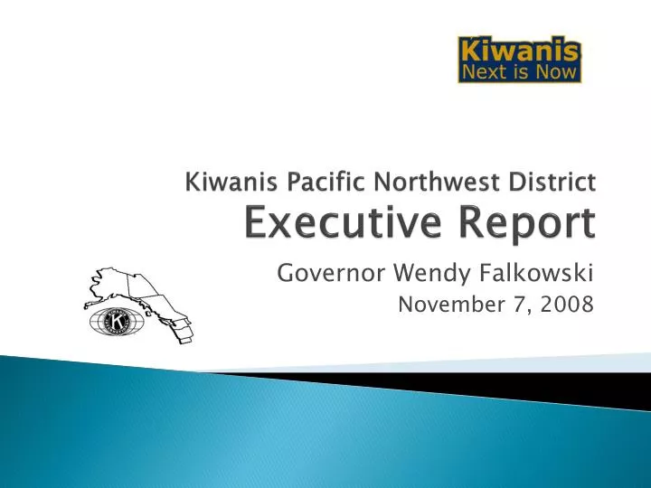 kiwanis pacific northwest district executive report