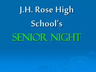 J.H. Rose High School’s Senior Night
