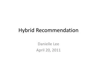 Hybrid Recommendation