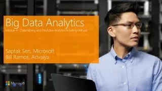 Big Data Analytics Module 4 – Data Mining and Predictive Analytics Including Mahout