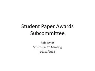 Student Paper Awards Subcommittee