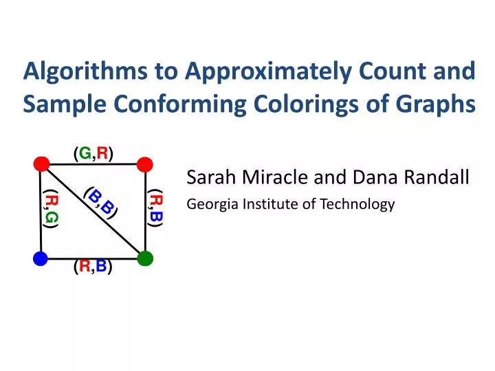 algorithms to approximately count and sample conforming colorings of graphs