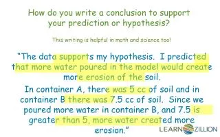 How do you write a conclusion to support your prediction or hypothesis?