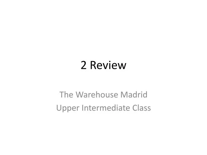 2 review
