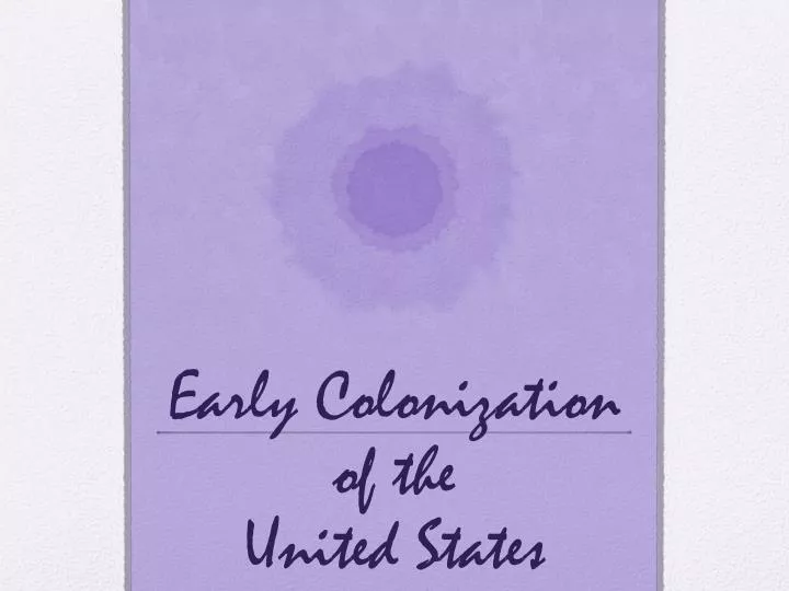 early colonization of the united states