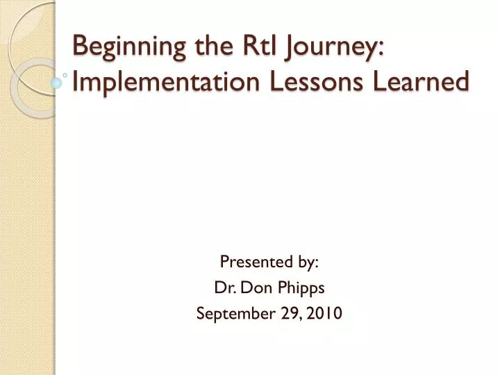 beginning the rti journey implementation lessons learned