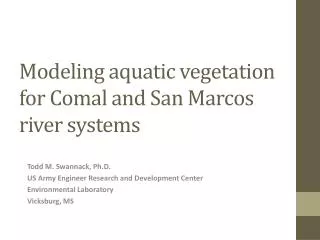 Modeling aquatic vegetation for Comal and San Marcos river systems