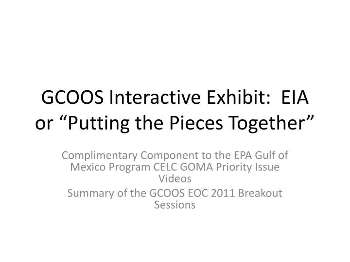 gcoos interactive exhibit eia or putting the pieces together