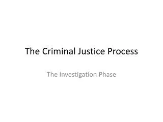 the criminal justice process
