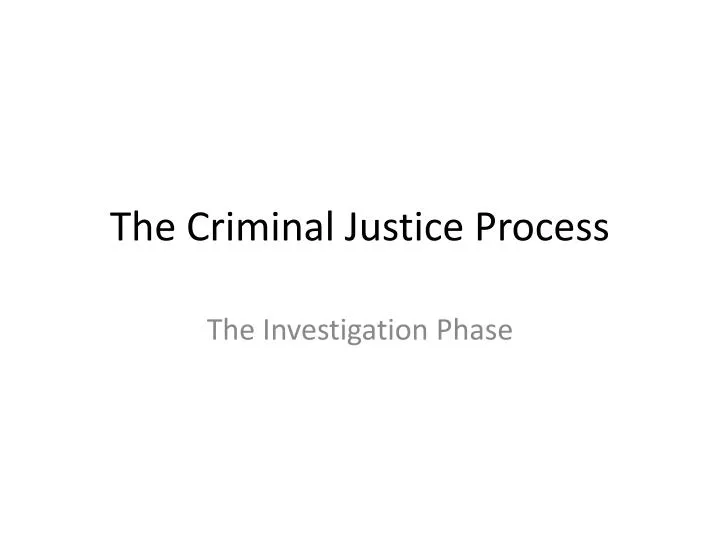 the criminal justice process