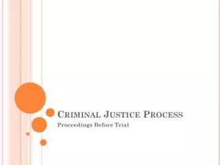 Criminal Justice Process