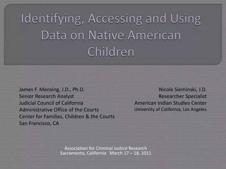 identifying accessing and using data on native american children