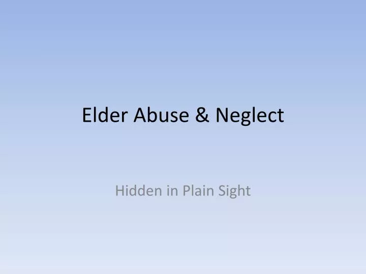 elder abuse neglect