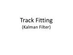 Track Fitting ( Kalman Filter) - slide 1
