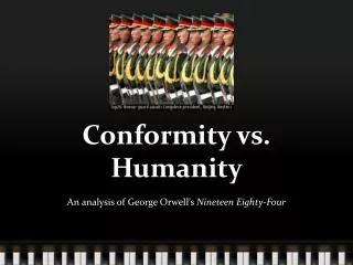 Conformity vs. Humanity