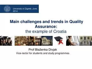 Main challenges and trends in Quality Assurance: the example of Croatia