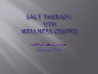 Salt Therapy Vth Wellness Center