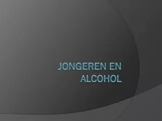 jongeren en alcohol