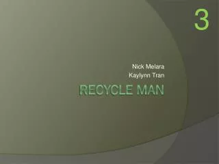Recycle Man