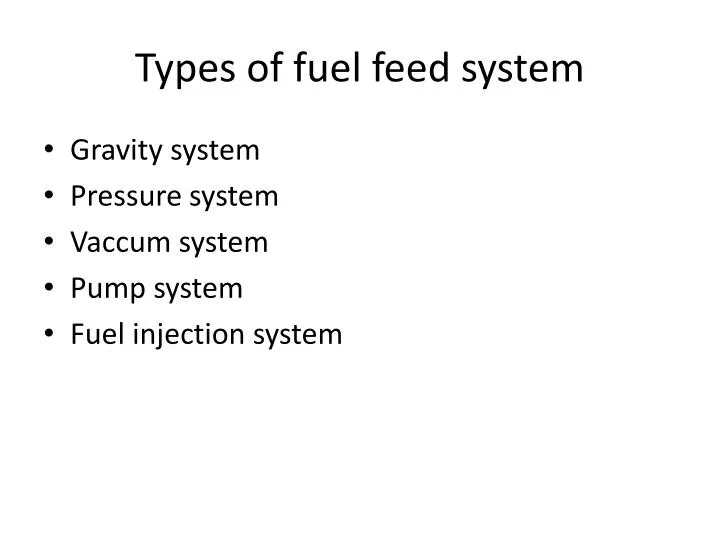 types of fuel feed system