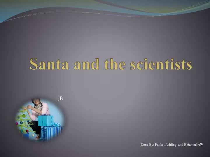 santa and the scientists