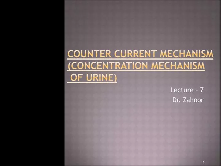 counter current mechanism concentration mechanism of urine