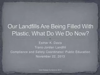 Our Landfills Are Being Filled With Plastic, What Do We Do Now?