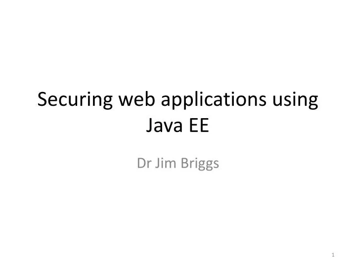 securing web applications using java ee