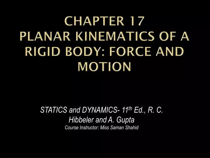 chapter 17 planar kinematics of a rigid body force and motion