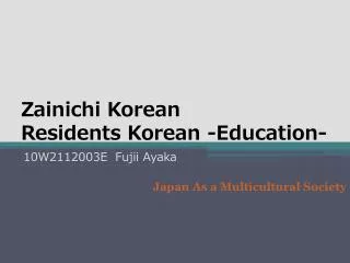 Zainichi Korean Residents Korean -Education-