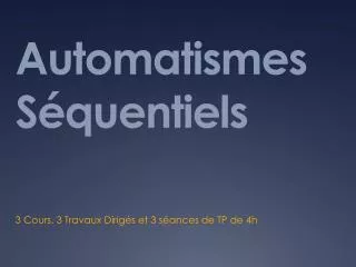 Automatismes Séquentiels