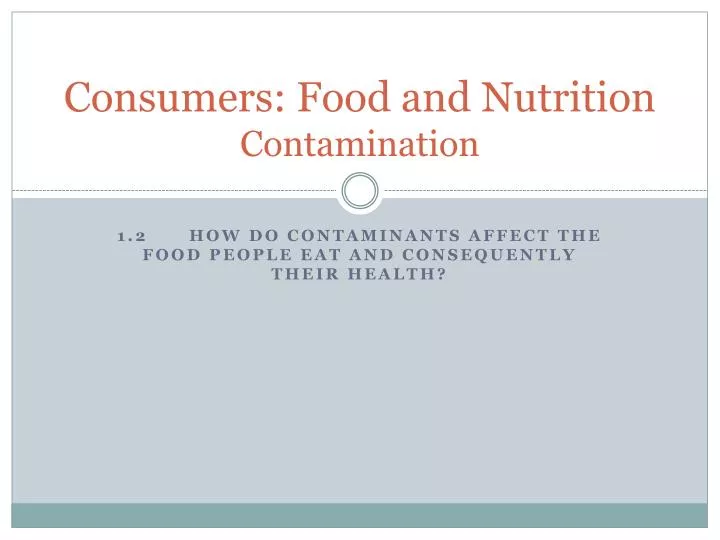 consumers food and nutrition contamination