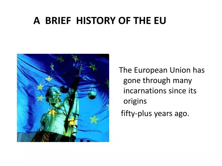 a brief history of the eu