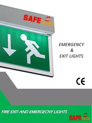 FIRE EXIT AND EMERGECNY LIGHTS