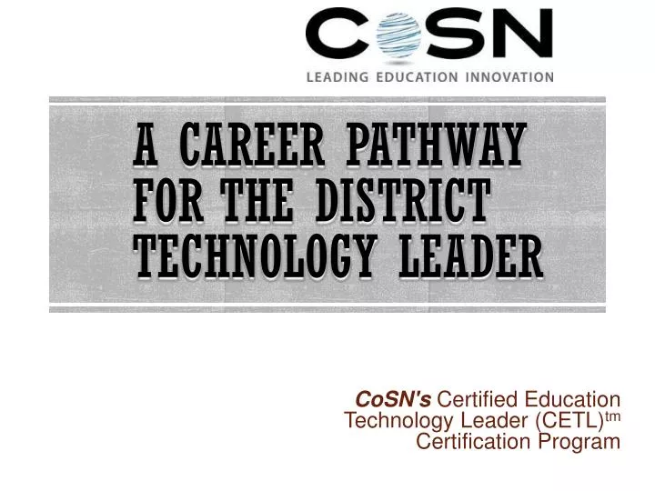 a career pathway for the district technology leader