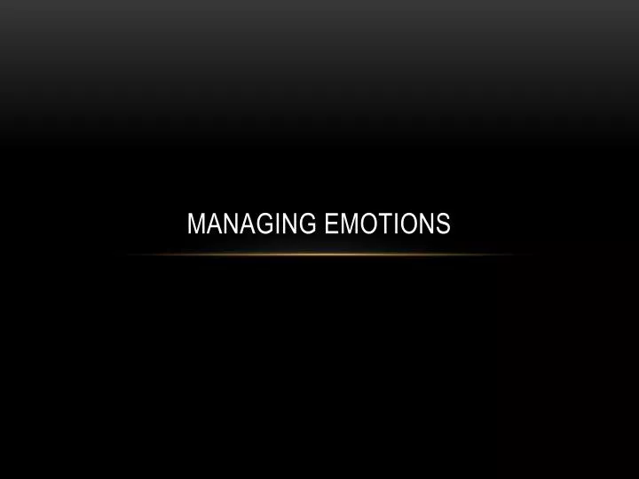 managing emotions