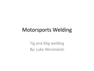 Motorsports Welding