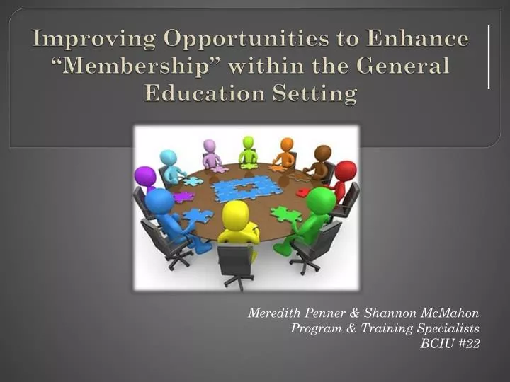 improving opportunities to enhance membership within the general education setting