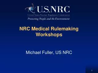 NRC Medical Rulemaking Workshops