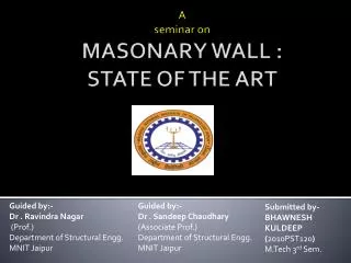 A seminar on MASONARY WALL : STATE OF THE ART