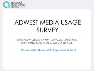 Adwest media usage survey