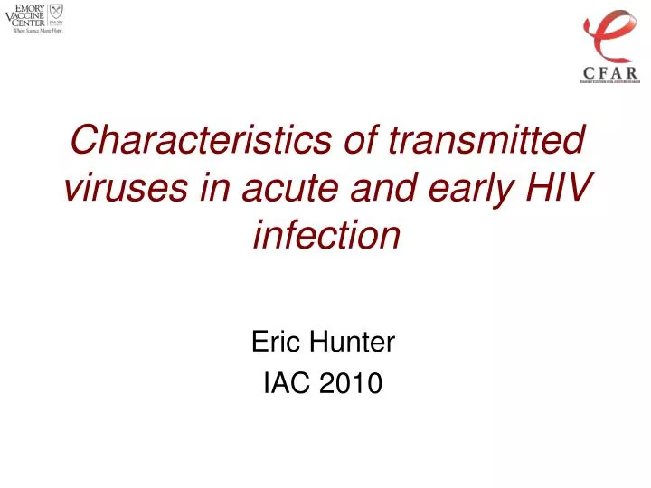 characteristics of transmitted viruses in acute and early hiv infection