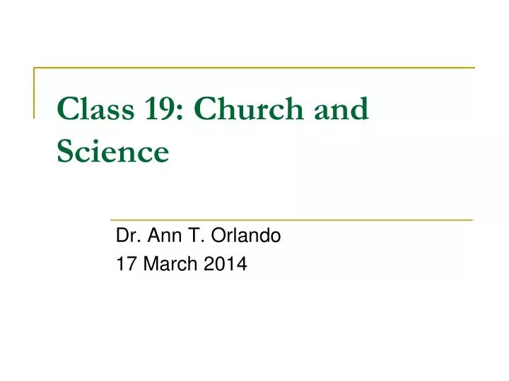 class 19 church and science
