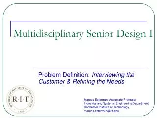 Multidisciplinary Senior Design I