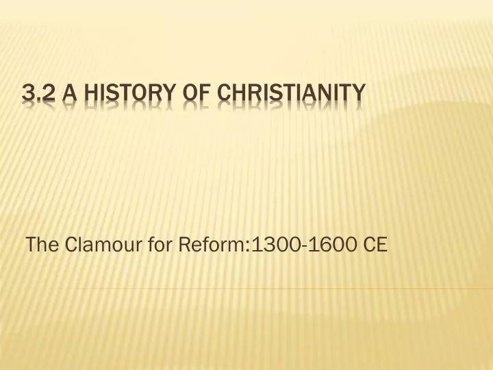 the clamour for reform 1300 1600 ce