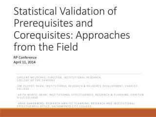 Statistical Validation of Prerequisites and Corequisites : Approaches from the Field